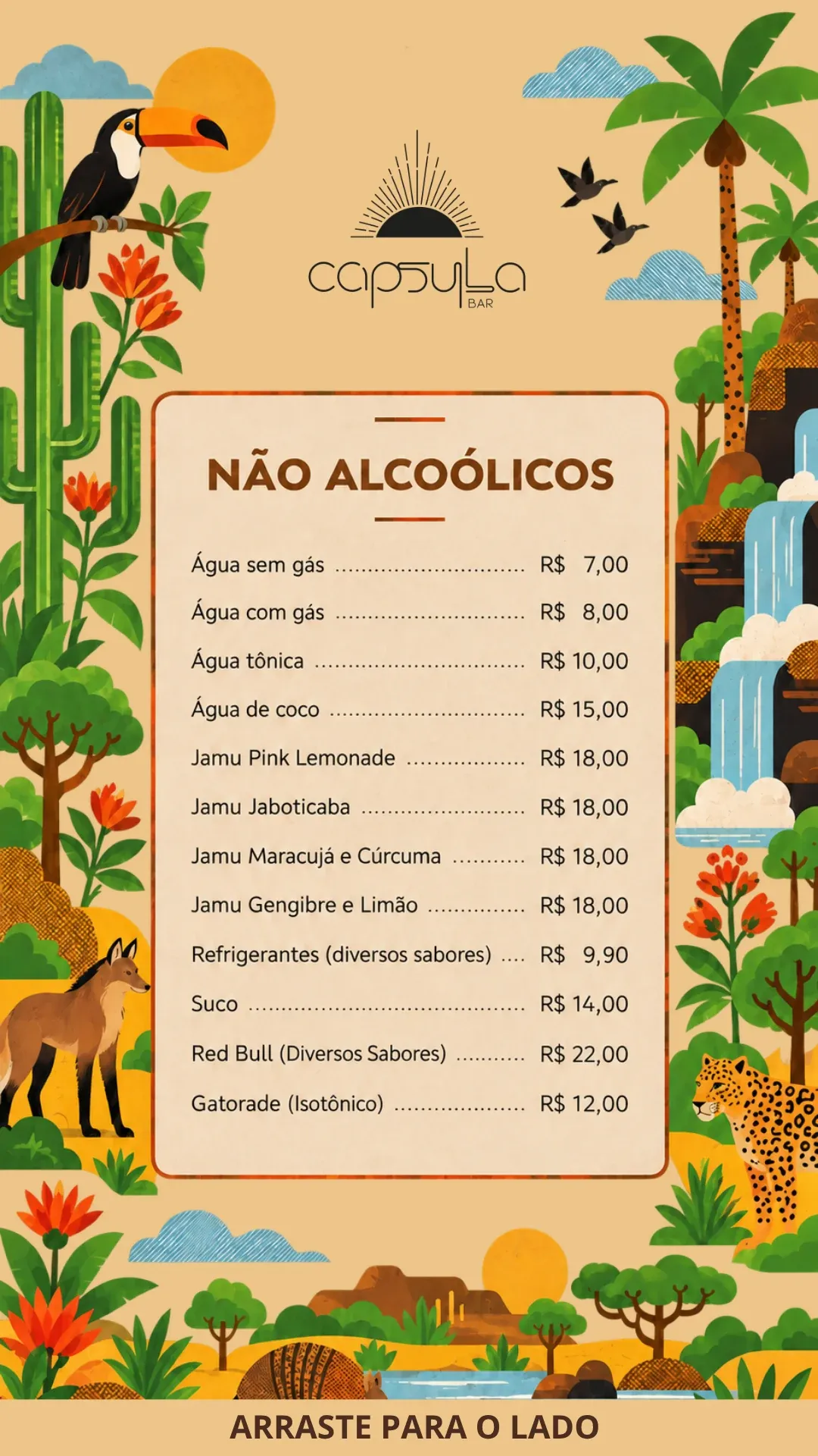 Não alcoólicos: águas, sucos, limonadas, refrigerantes e energéticos